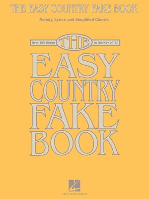 cover image of The Easy Country Fake Book (Songbook)